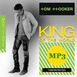 Tom Hooker - King of the World