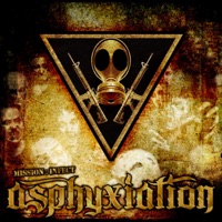 Asphyxiation - Mission : Infect