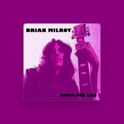 Listen to Brian Milroy, watch music videos, read bio, see tour dates & more!