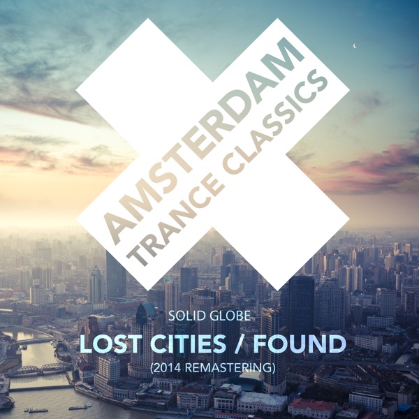 Lost Cities / Found (2014 Remastering) - Single