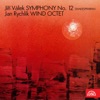 Válek: Symphony No. 12 "Shakespeares" - Rychlík: Wind Octet