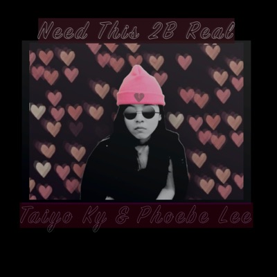 Need This 2b Real (feat. Phoebe Lee) - Single