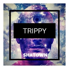 Trippy Shatown