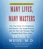 Many Lives, Many Masters (Abridged) - Brian L. Weiss