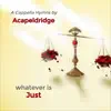Acapeldridge - Master the Tempest Is Raging