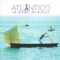 Avelino - Atlântico lyrics