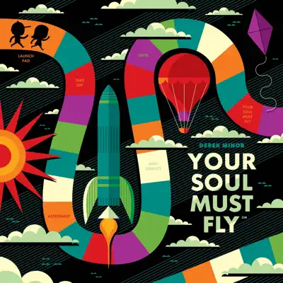 Your Soul Must Fly - Derek Minor Your Soul Must Fly - Derek Minor