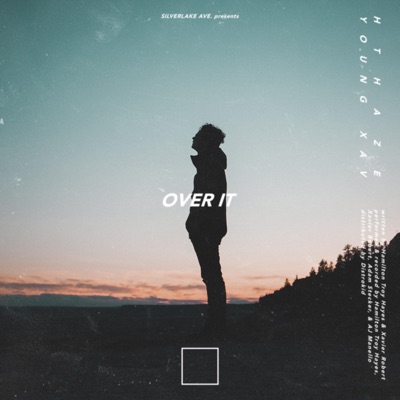 Over It (feat. YOUNG XAV) - Single