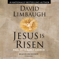 David Limbaugh - Jesus Is Risen (Unabridged) artwork
