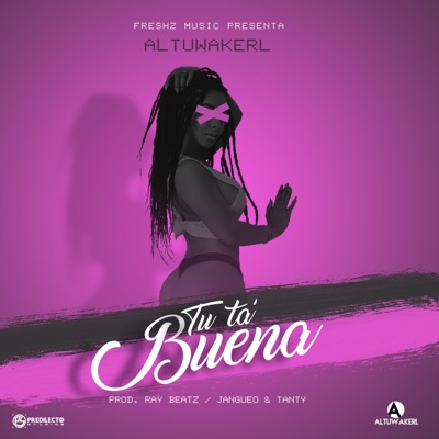 Tu Ta Buena - Single