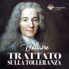 Trattato sulla tolleranza - Voltaire