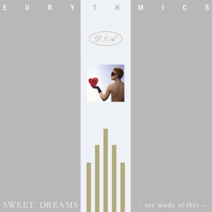 Sweet Dreams (Are Made of This) [2018 Remaster]