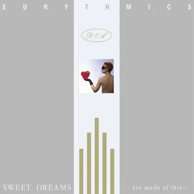 Sweet Dreams (Are Made of This) [2018 Remastered] - Eurythmics