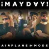 Stream & download Airplane Mode - Single
