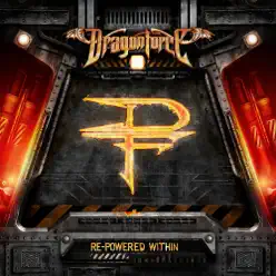 Re-Powered Within - DragonForce