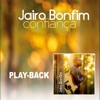 Jairo Bonfim - Eu Continuo Confiando (Playback)