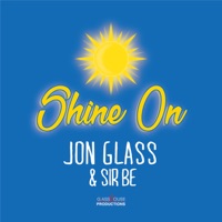 Shine On (feat. Sir Be) - Single - Jon Glass