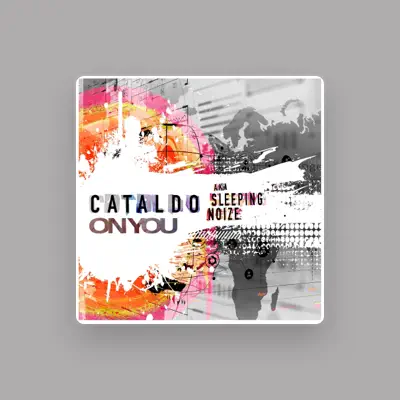 Listen to Cataldo aka Sleeping Noize, watch music videos, read bio, see tour dates & more!