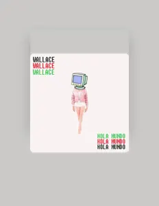 Wallaceを聴いたり、ミュージックビデオを鑑賞したり、経歴やツアー日程などを確認したりしましょう！