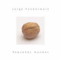 Pequeños Mundos - Jorge Fandermole