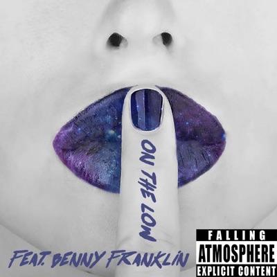 On the Low (feat. Benny Franklin) - Single