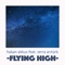 Flying High (feat. Serra Arıtürk) artwork