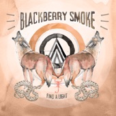 Blackberry Smoke - Let Me Down Easy