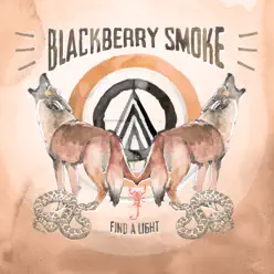 Find a Light - Blackberry Smoke