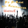 Unique (DJ D-Rave vs. Ravergizer) - Single