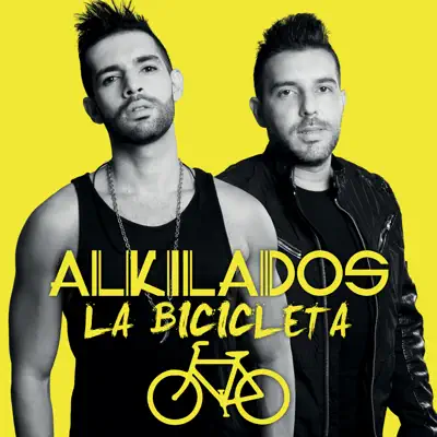 La Bicicleta - Single - Alkilados