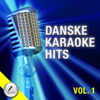 Karaoke Danske Hits, Vol. 1 - Copy Cats DK