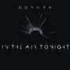 In the Air Tonight - Single