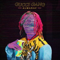 Gucci Gang - Single - Almanac