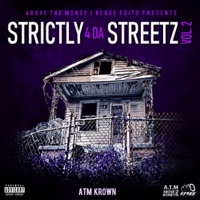Strictly 4 Da Streetz, Vol. 2 - Atm Krown