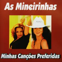 Minhas Canções Preferidas - As Mineirinhas