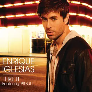 Enrique Iglesias – I Like It (feat. Pitbull) [Remixes] (2010)