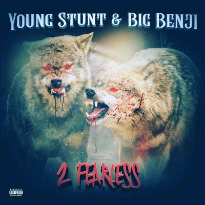 2 Fearless (feat. Young Stunt)