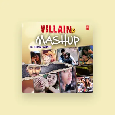 Listen to Mashup By Dj Kiran Kamath, watch music videos, read bio, see tour dates & more!
