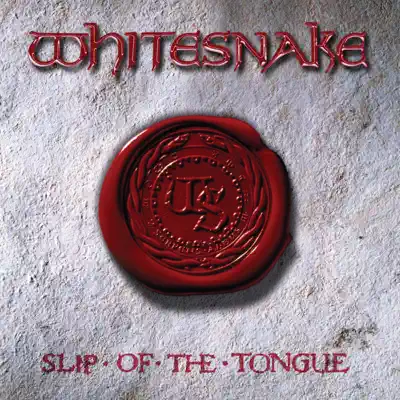 Slip of the Tongue (20th Anniversary Remaster) - Whitesnake