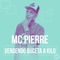 Vendendo Buceta a Kilo - Mc Pierre lyrics