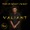 Valiant - This Is What I Want Mp3