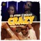 Crazy (feat. Skales) - Lil-Steve lyrics