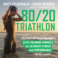 80/20 Triathlon - Matt Fitzgerald &amp; David Warden Cover Art