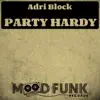 Party Hardy