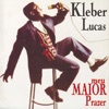 Kleber Lucas - Levantou-se