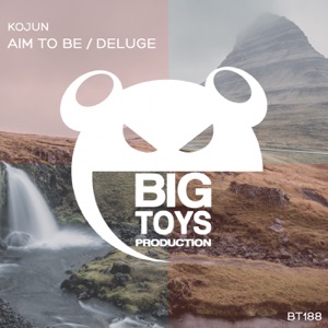 Aim to Be / Deluge - Single