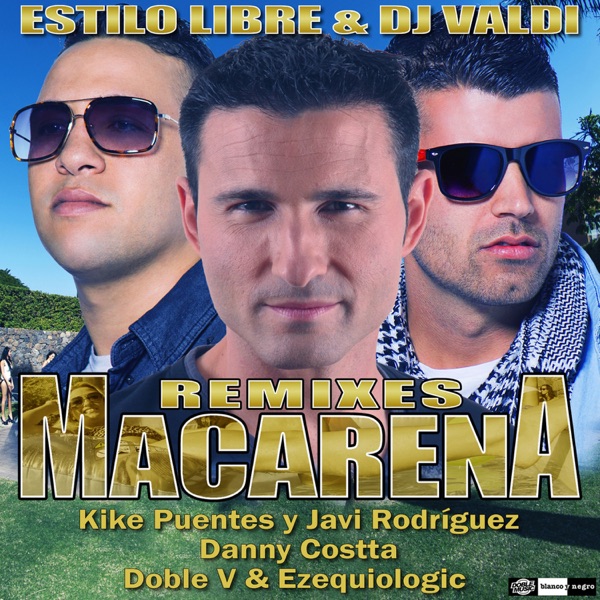 Macarena (Remixes) - Single