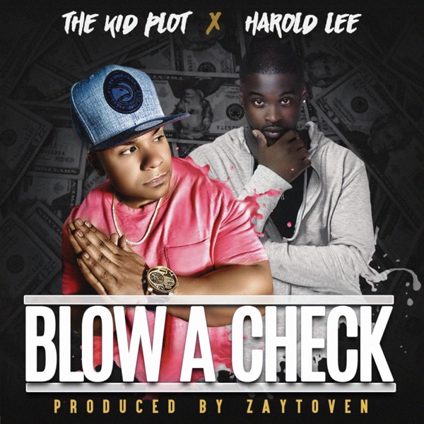 Blow a Check (feat. Harold Lee)