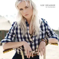 So Incredible - Single - Ilse DeLange