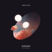 Gryffin - Remember